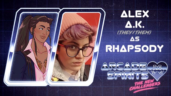 Alex A.K. (they/them) / Rhapsody